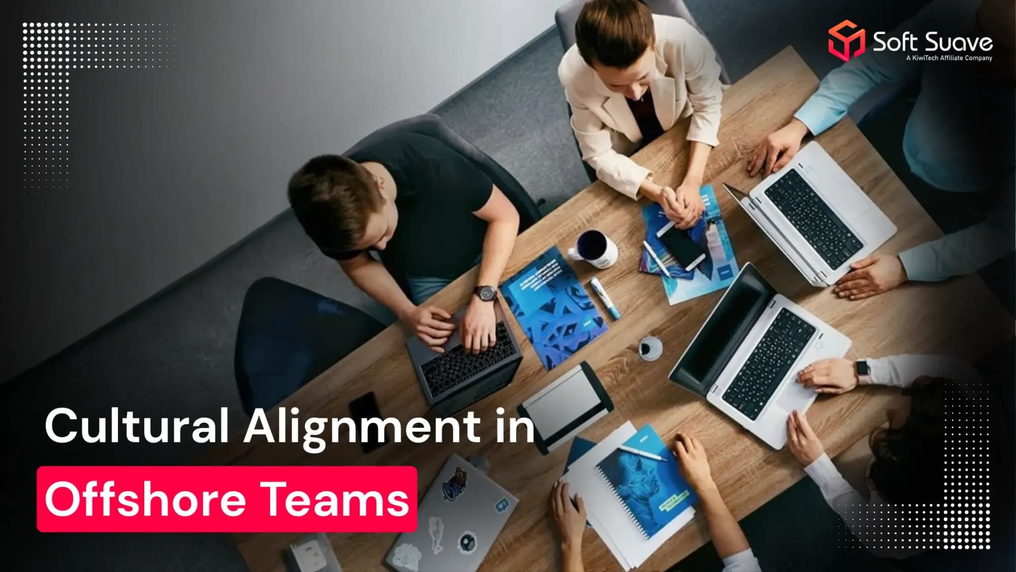 Cultural Alignment In Offshore Teams