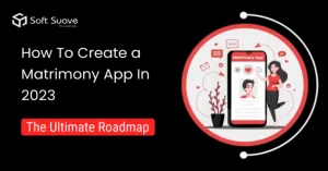 Matrimony App Development Company