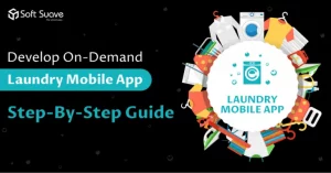 Develop on-demand laundry mobile app