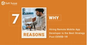 why hiring remote mobile app developers is the best strategy