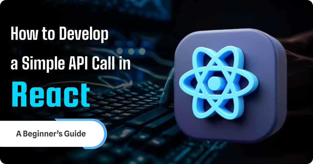 develop simple API call with react