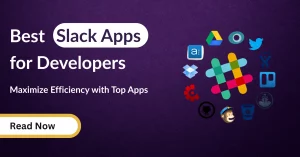 Best Slack Apps for Developers