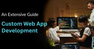 Custom Web App Development
