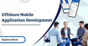 Offshore Mobile Application Development