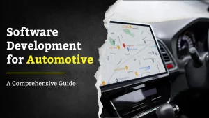 Software Development for Automotive