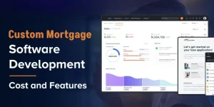 Custom mortgage software development
