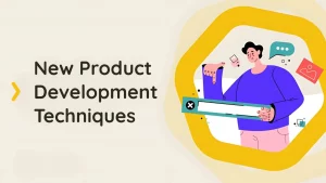 New product development techniques