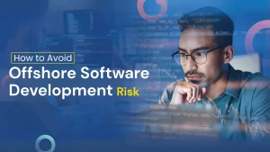 Offshore Software Development Risks